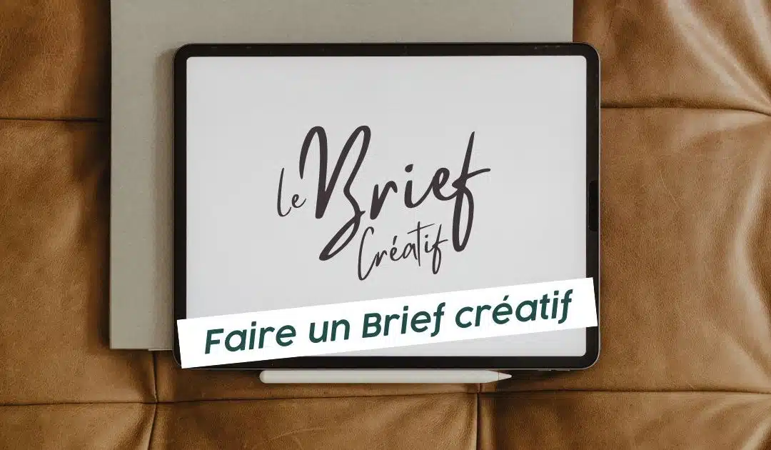 faire un brief créatif explication